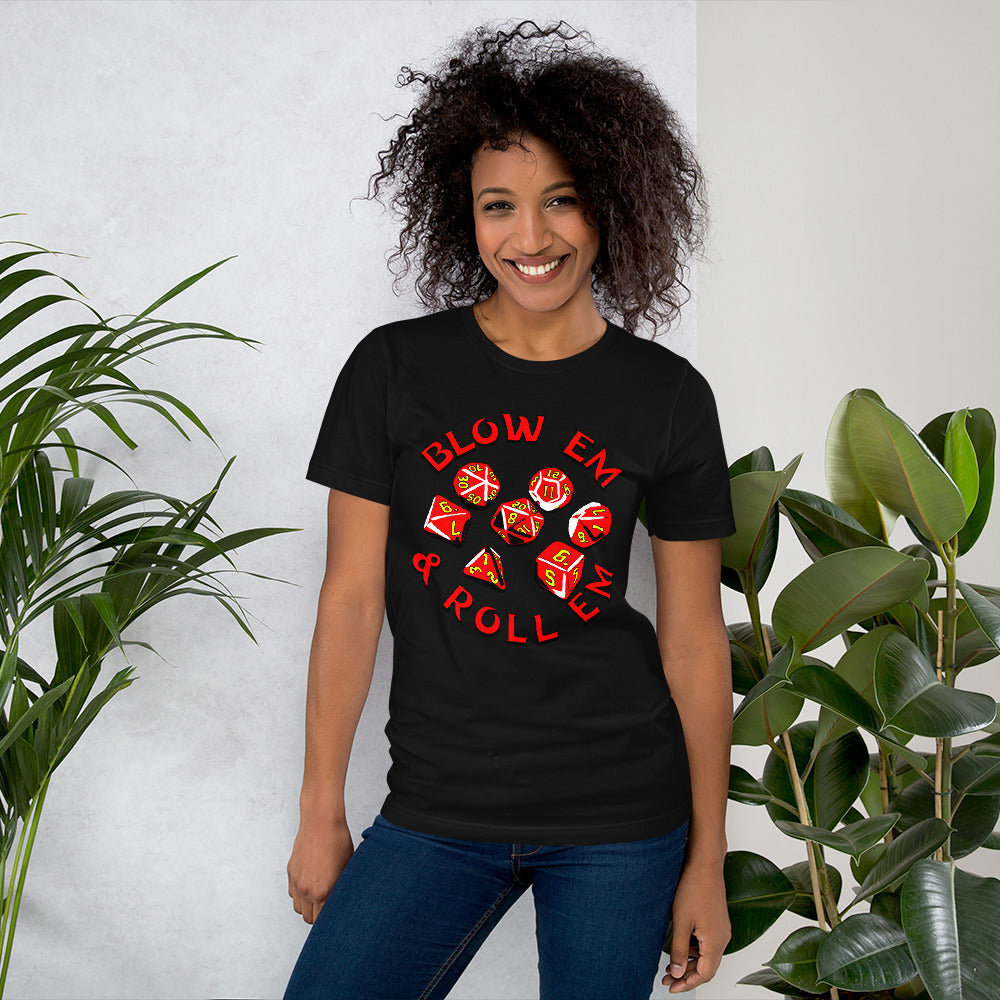 Blow 'Em & Roll 'Em Unisex t-shirt