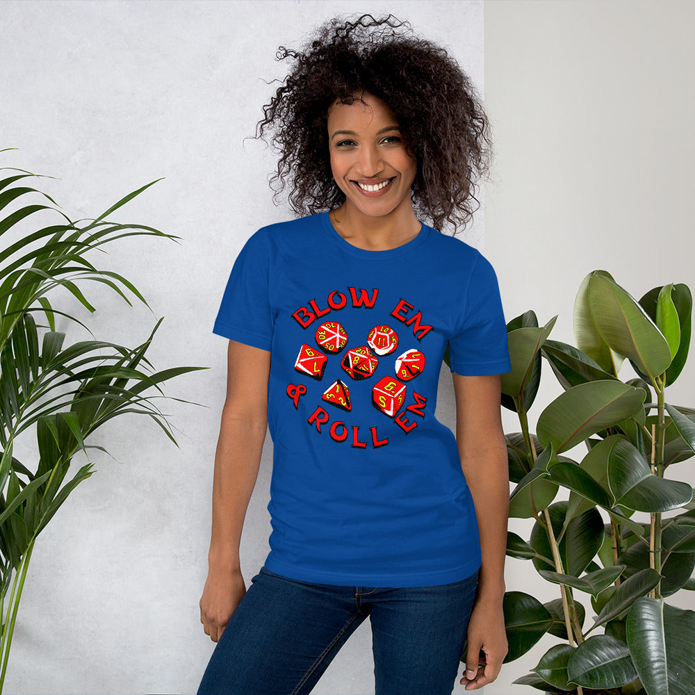 Blow 'Em & Roll 'Em Unisex t-shirt